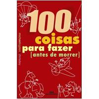 100 Coisas para fazer antes de morrer
